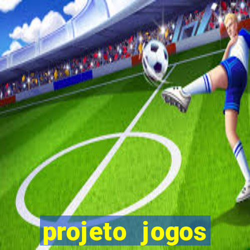 projeto jogos internos escolares